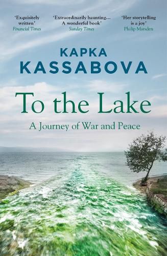 Cover image for To the Lake: A Journey of War and Peace