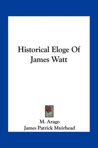 Historical Eloge of James Watt