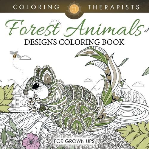 Cover image for Forest Animals Designs Coloring Book For Grown Ups