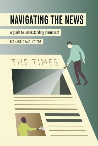 Navigating the News: A Guide to Understanding Journalism