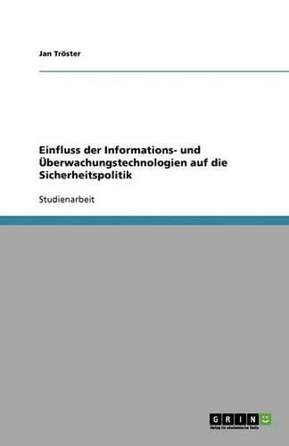 Cover image for Einfluss der Informations- und UEberwachungstechnologien auf die Sicherheitspolitik