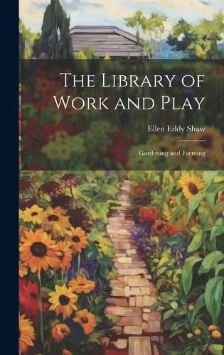 Cover image for The Library of Work and Play