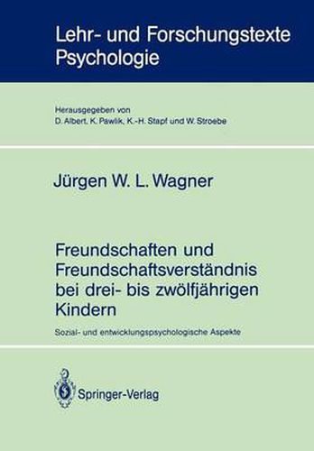 Cover image for Freundschaften Und Freundschaftsverstandnis Bei Drei- Bis Zwolfjahrigen Kindern