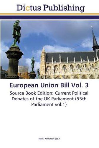 European Union Bill Vol. 3