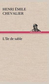 Cover image for L'ile de sable