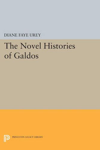 Cover image for The Novel Histories of Galdos