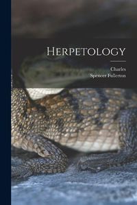 Cover image for Herpetology