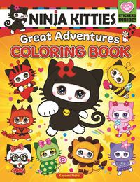 Cover image for Ninja Kitties Great Adventures Coloring Book