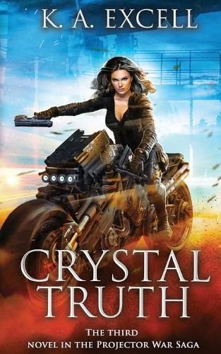 Cover image for Crystal Truth: the Third Novel in the Projector War Saga