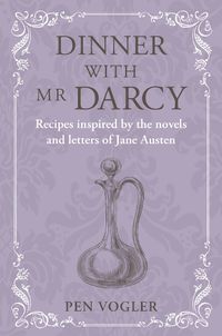 Cover image for Dinner with Mr Darcy