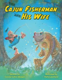 Cover image for The Cajun Fisherman and His Wife