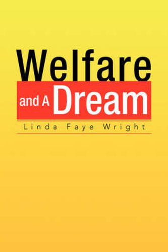 Cover image for Welfare and a Dream