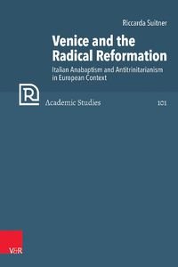 Cover image for Venice and the Radical Reformation