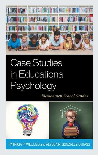 Cover image for Case Studies in Educational Psychology: Elementary School Grades