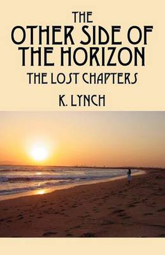 Cover image for The Other Side of the Horizon: The Lost Chapters