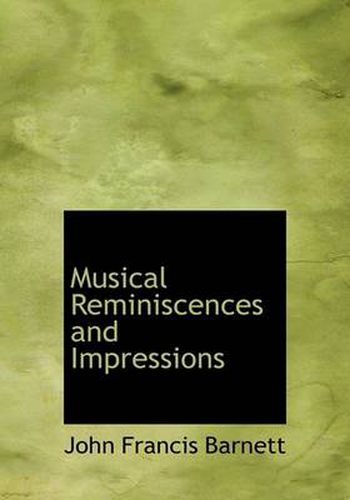 Musical Reminiscences and Impressions