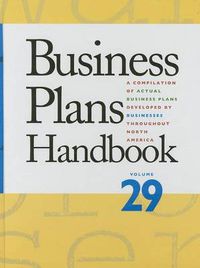 Cover image for Business Plans Handbook, Volume 29: A Compilation of Business Plans Developed by Individuals Throughout North America