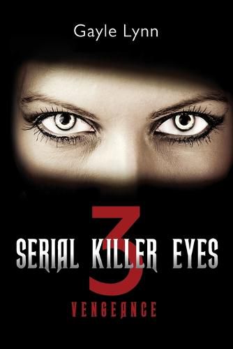 Cover image for Serial Killer Eyes 3, Vengeance