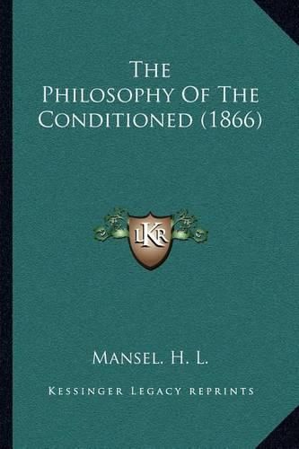 The Philosophy of the Conditioned (1866)