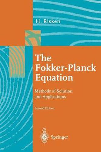 Cover image for The Fokker-Planck Equation: Methods of Solution and Applications