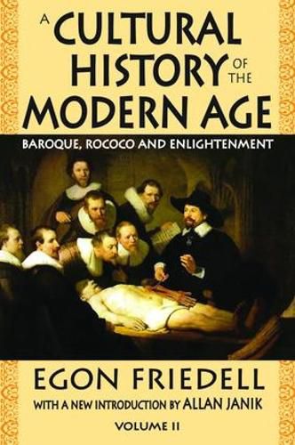 A Cultural History of the Modern Age: Volume 2, Baroque, Rococo and Enlightenment