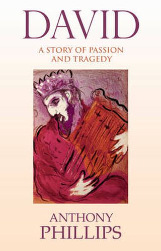 Cover image for David: A Story of Passion and Tragedy