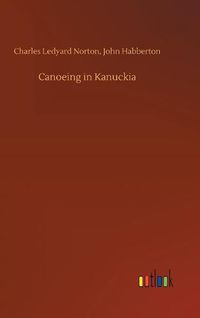 Cover image for Canoeing in Kanuckia