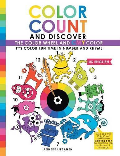 Cover image for Color Count and Discover: The Color Wheel and CMY Color