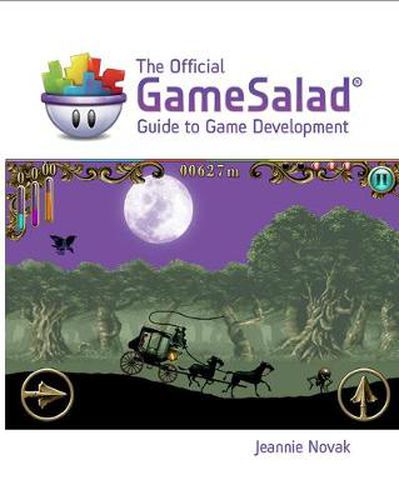 Cover image for The Official GameSalad (R) Guide to Game Development