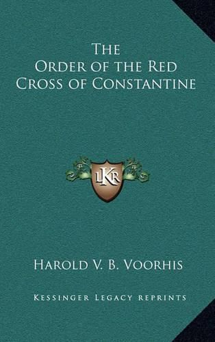 Cover image for The Order of the Red Cross of Constantine