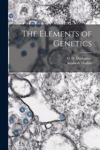 Cover image for The Elements of Genetics