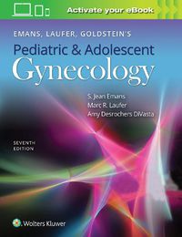Cover image for Emans, Laufer, Goldstein's Pediatric and Adolescent Gynecology
