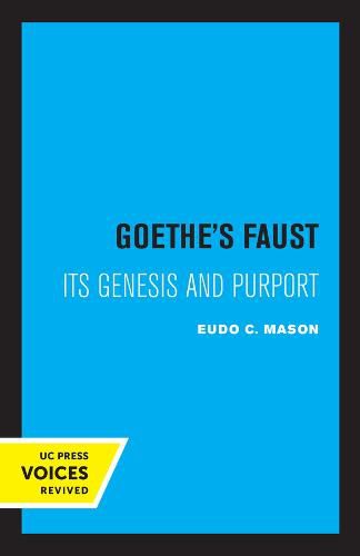 Cover image for Goethe's Faust: Its Genesis and Purport