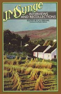 Cover image for J. M. Synge: Interviews and Recollections