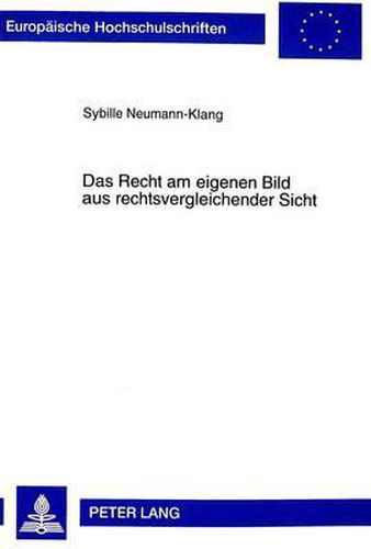 Cover image for Das Recht Am Eigenen Bild Aus Rechtsvergleichender Sicht