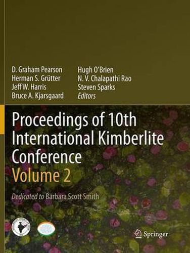 Proceedings of 10th International Kimberlite Conference: Volume 2