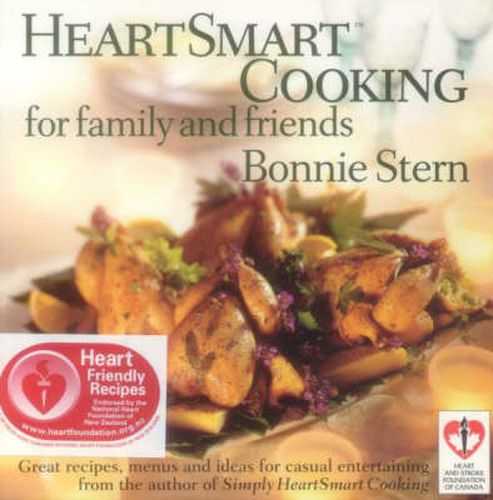 Cover image for HeartSmart Cooking for Family and Friends: Great Recipes, Menus and Ideas for Casual Entertaining: A Cookbook