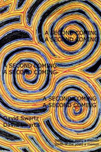 Cover image for A Second Coming: [Birth of the Poet] a Memoir
