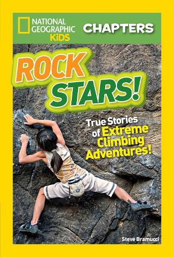 Cover image for Rock Stars!: True Stories of Extreme Climbing Adventures