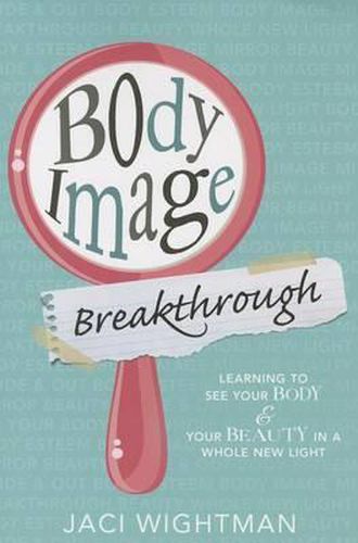 Cover image for Body Image Breakthrough
