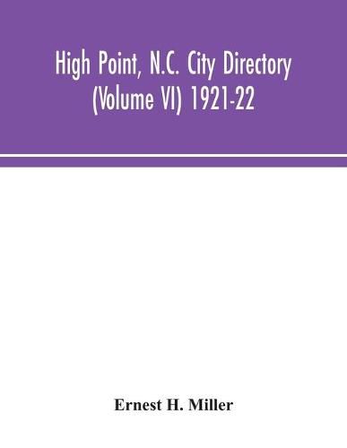 Cover image for High Point, N.C. City Directory (Volume VI) 1921-22