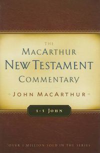 Cover image for 1-3 John: Macarthur New Testament Commentary