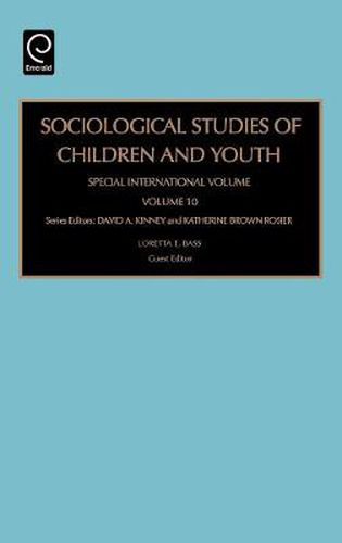 Cover image for Sociological Studies of Children and Youth: Special International Volume