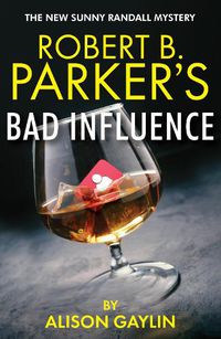 Cover image for Robert B. Parker's Bad Influence