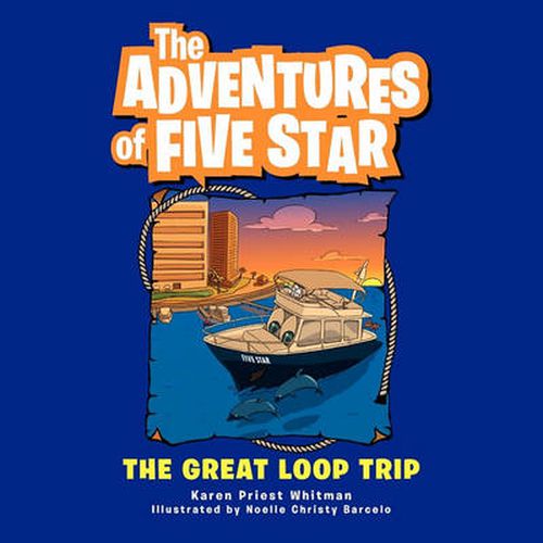 Cover image for The Adventures of Five Star: The Great Loop Trip