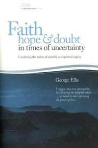 Cover image for Faith Hope & Doubt in Times of Uncertainty