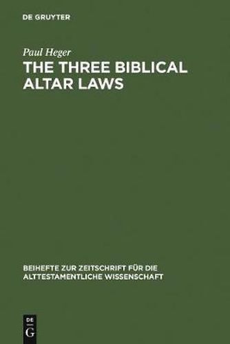 The Three Biblical Altar Laws: Developments in the Sacrificial Cult in Practice and Theology. Political and Economic Background