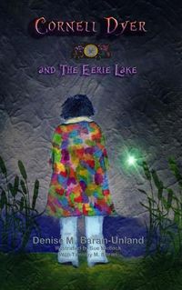 Cover image for Cornell Dyer and The Eerie Lake