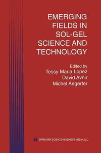 Cover image for Emerging Fields in Sol-Gel Science and Technology