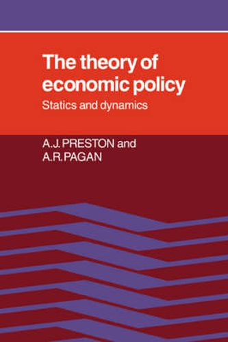 Cover image for The Theory of Economic Policy: Statics and Dynamics